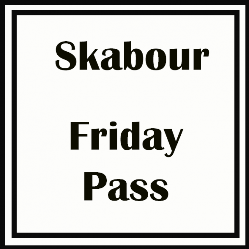 Friday Day Pass Skabour 2026