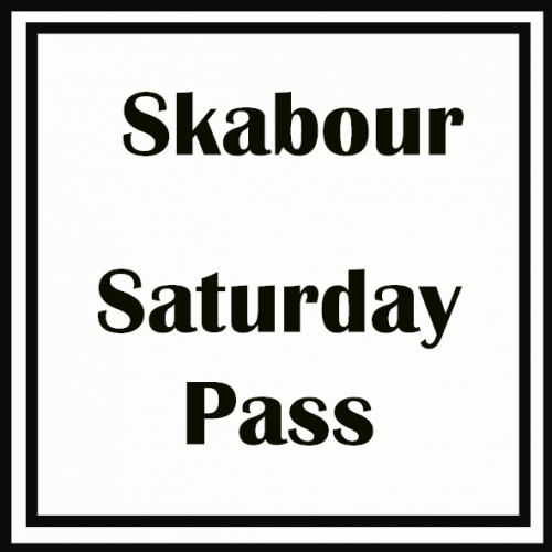 Saturday Day Pass Skabour 2026